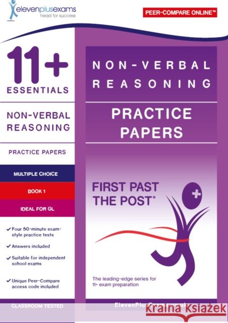 11+ Essentials Non-verbal Reasoning Practice Papers Book 1  9781912364831 Eleven Plus Exams - książka