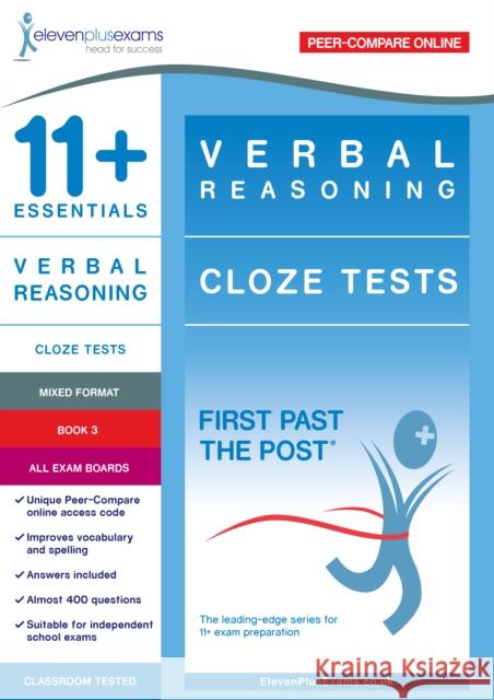 11+ Essentials Verbal Reasoning: Cloze Tests Book 3  9781912364787 Eleven Plus Exams - książka