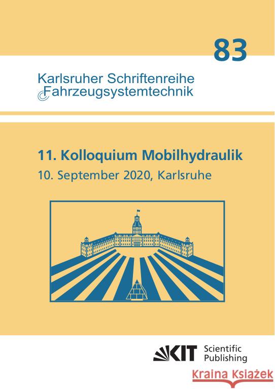 11. Kolloquium Mobilhydraulik : Karlsruhe, 10. September 2020  9783731510369 KIT Scientific Publishing - książka