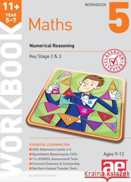 11+ Maths Year 5-7 Workbook 5: Numerical Reasoning Stephen C. Curran Dr. Tandip Singh Mann Anne-Marie Choong 9781910106808 Accelerated Education Publications Ltd - książka