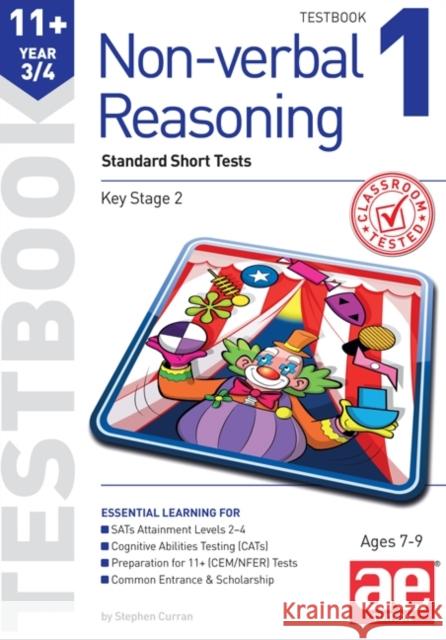 11+ Non-Verbal Reasoning Year 3/4 Testbook 1: Standard Short Tests Stephen C. Curran Andrea F. Richardson Tandip Mann 9781910106280 Accelerated Education Publications Ltd - książka