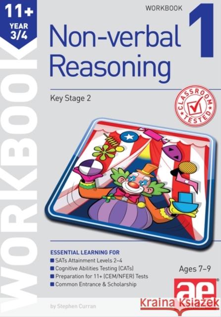 11+ Non-Verbal Reasoning Year 3/4 Workbook 1: Including Multiple Choice Test Technique Stephen C. Curran Andrea F. Richardson Nell Bond 9781910106235 Accelerated Education Publications Ltd - książka