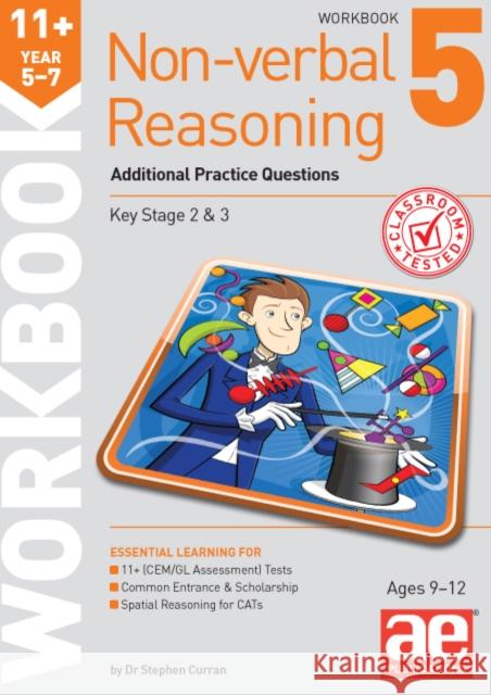 11+ Non-verbal Reasoning Year 5-7 Workbook 5: Additional Practice Questions Dr Stephen C Curran, Andrea F Richardson, Katrina MacKay 9781910107799 Accelerated Education Publications Ltd - książka