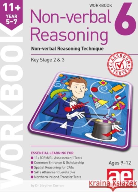 11+ Non-verbal Reasoning Year 5-7 Workbook 6: Non-verbal Reasoning Technique Dr Stephen C  Curran Natalie Knowles Katrina MacKay 9781910107713 Accelerated Education Publications Ltd - książka