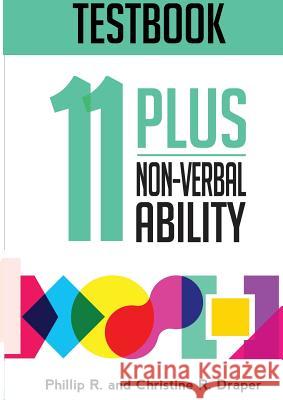 11 Plus Non-Verbal Ability Testbook Christine R. Draper Phillip R. Draper 9781909986183 Achieve2day - książka