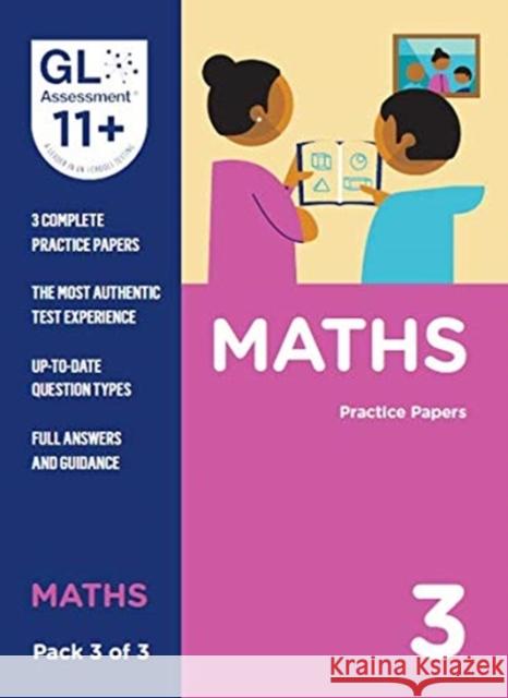 11+ Practice Papers Maths Pack 3 (Multiple Choice) GL Assessment 9780708727607 GL Assessment - książka