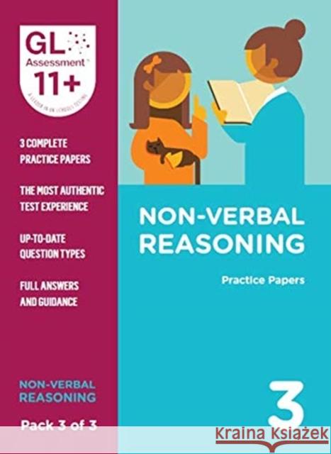 11+ Practice Papers Non-Verbal Reasoning Pack 3 (Multiple Choice) GL Assessment 9780708727669 GL Assessment - książka