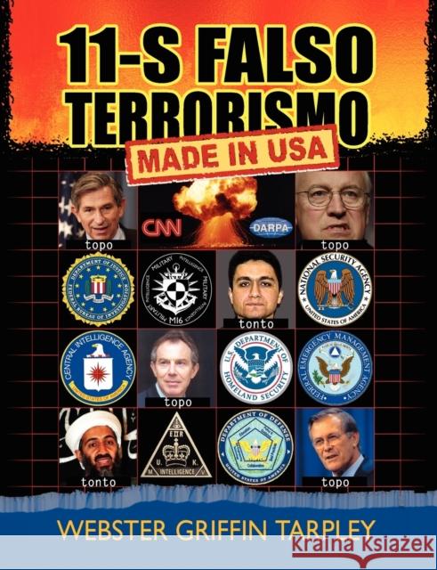 11-S Falso Terrosismo: Made in USA Webster Griffin Tarpley 9781615771158 Progressive Press - książka