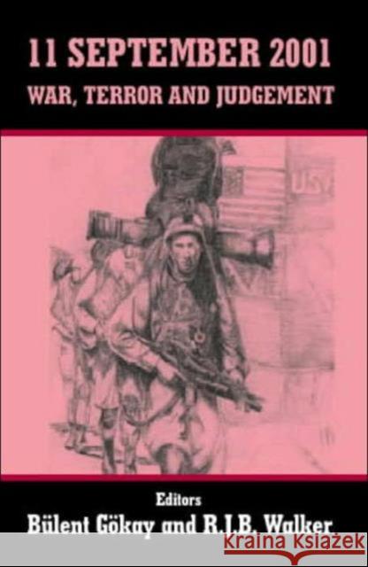 11 September 2001: War, Terror and Judgement Gokay, Bulent 9780714655055 Frank Cass Publishers - książka