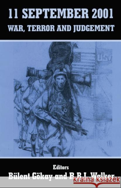 11 September 2001: War, Terror and Judgement Gokay, Bulent 9780714684031 Frank Cass Publishers - książka