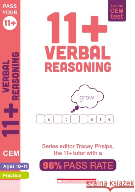 11+ Verbal Reasoning Practice and Assessment for the CEM Test Ages 10-11 Tracey Phelps   9781407183770 Scholastic - książka