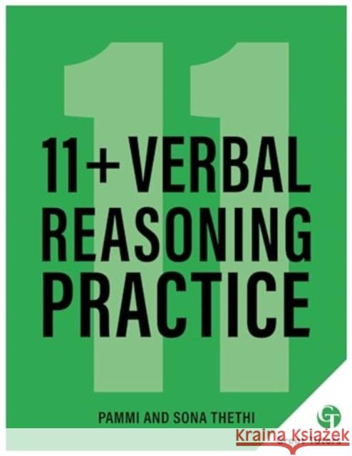 11+ Verbal Reasoning Practice: Great Tutors Sona Thethi 9781839527845 Brown Dog Books - książka