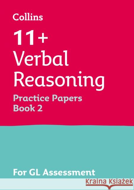 11+ Verbal Reasoning Practice Papers Book 2: For the 2026 Gl Assessment Tests Collins 11+ 9780008278045 HarperCollins Publishers - książka