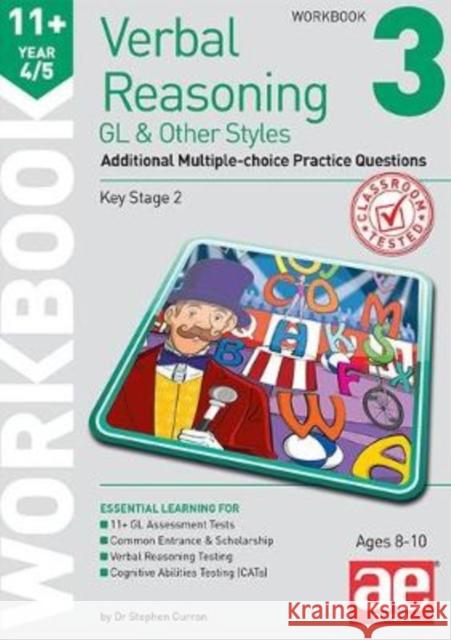 11+ Verbal Reasoning Year 4/5 GL & Other Styles Workbook 3: Additional Multiple-choice Practice Questions Dr Stephen C Curran Andrea Richardson  9781911553519 Accelerated Education Publications Ltd - książka