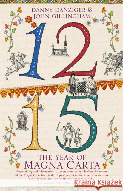 1215: The Year of Magna Carta Danny Danziger 9780340824757 Hodder & Stoughton - książka