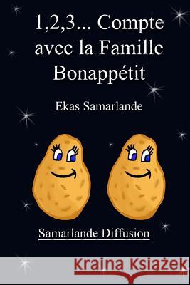 1,2,3... Compte avec la Famille Bonappétit Samarlande, Ekas 9781505872286 Createspace - książka