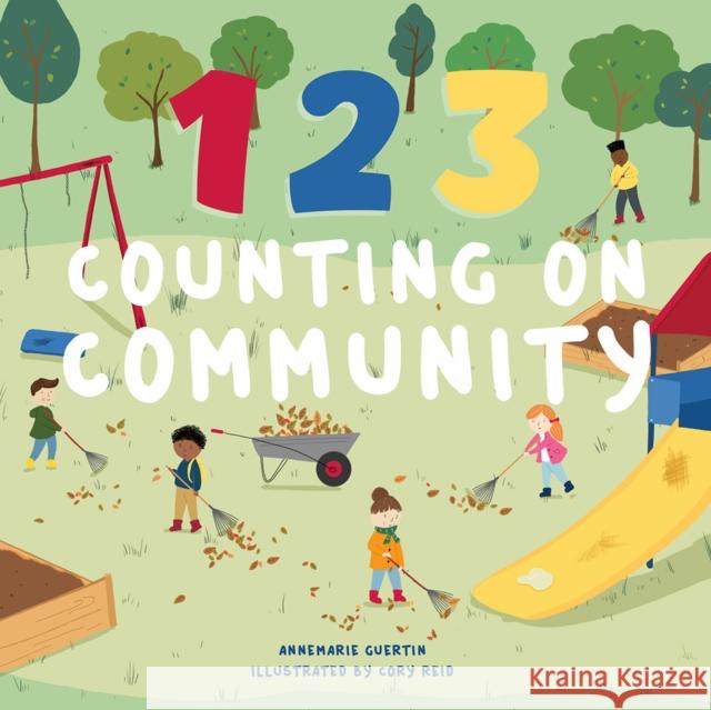 123 Counting on Community: A Board Book Annemarie Riley Guertin 9781641709521 Familius LLC - książka