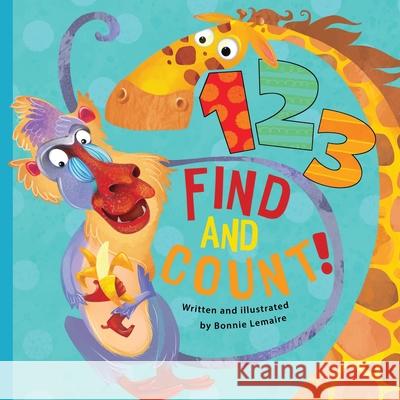 123 Find and Count Bonnie Lemaire Bonnie Lemaire 9781777115289 Crowquill Publishing - książka