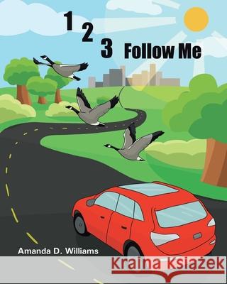 123 Follow Me Amanda D. Williams 9781098018542 Christian Faith Publishing, Inc - książka