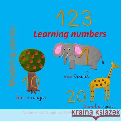 123, Learning numbers Stephen, Delphine 9781523215010 Createspace Independent Publishing Platform - książka