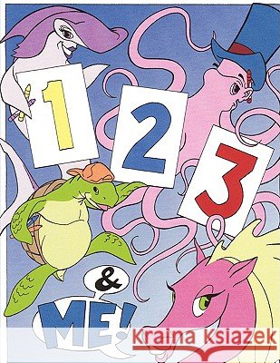 123 & Me John Witcher 9781438968964 Authorhouse - książka