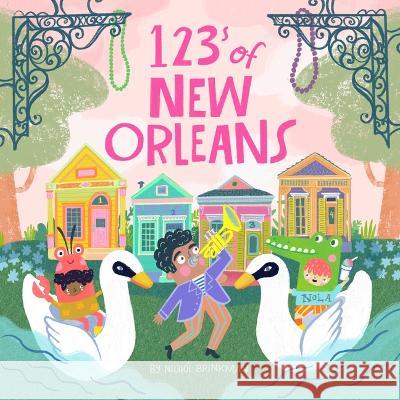 123s of New Orleans Nichol Brinkman 9781455627288 Pelican Publishing Company - książka