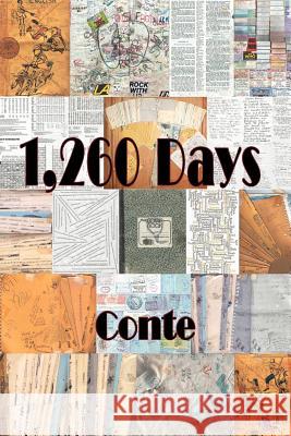 1,260 Days: Enoch's Story as Told to Conte Conte, Craig 9781475938937 iUniverse.com - książka