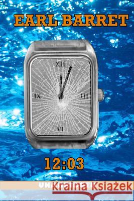 12: 03 Earl Barret 9781497484900 Createspace - książka