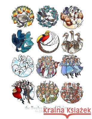 12 Days of Christmas Elizabeth J. Jancewicz 9781537790961 Createspace Independent Publishing Platform - książka