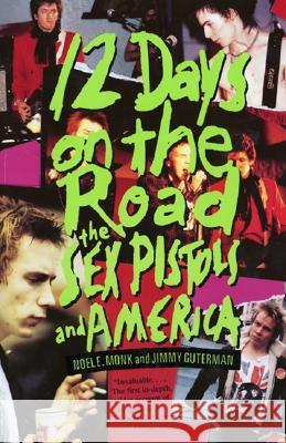 12 Days on the Road Noel E. Monk Jimmy Guterman 9780688112745 HarperCollins Publishers - książka