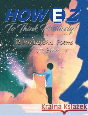 12 Inspirational Poems J T Howe 9781546227373 Authorhouse - książka