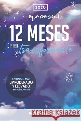 12 meses para transformarte en un ser empoderado y elevado energéticamente. Cursiva, Editorial Negrita Y. 9781673990409 Independently Published - książka