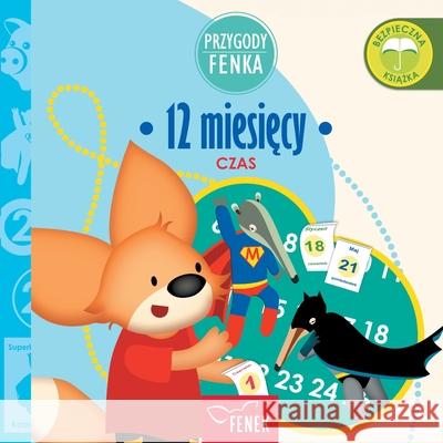 12 miesięcy: Czas Magdalena Gruca Patrycja Godula 9788367853453 Fenek Publishing - książka