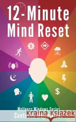 12-Minute Mind Reset Contessa Hajinikitas 9781925786583 Urban ARC - książka