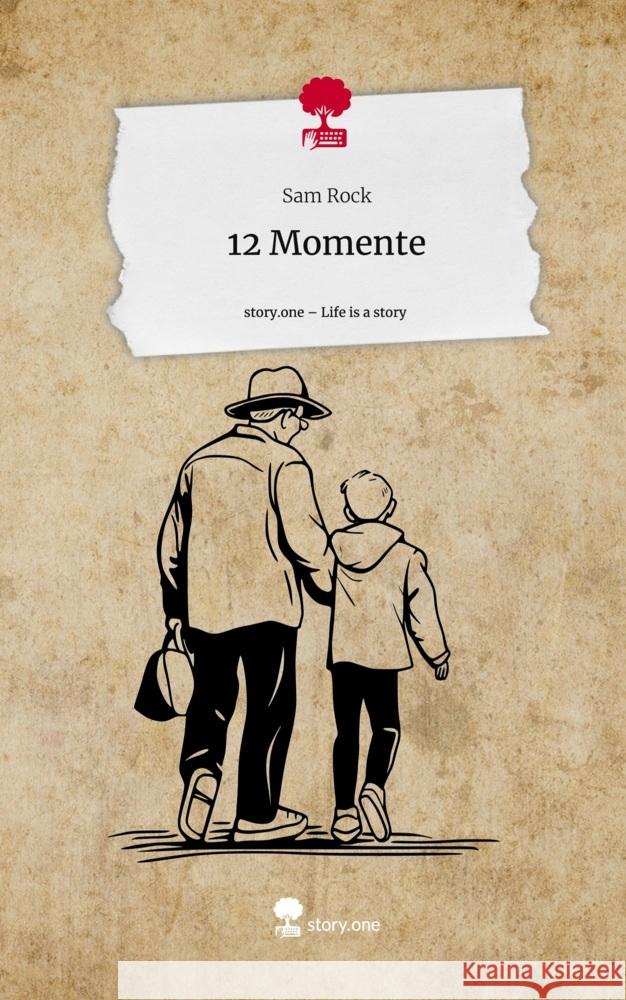 12 Momente. Life is a Story - story.one Rock, Sam 9783711549945 story.one publishing - książka