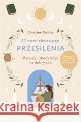 12 nocy zimowego przesilenia Christine Dohler 9788381354295 Otwarte - książka