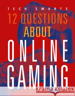 12 Questions about Online Gaming Marysa Storm 9781644668177 Top Rank - książka