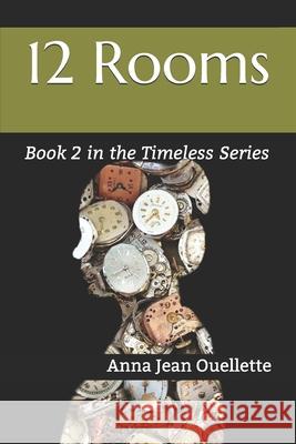 12 Rooms Anna Jean Ouellette 9781795091398 Independently Published - książka