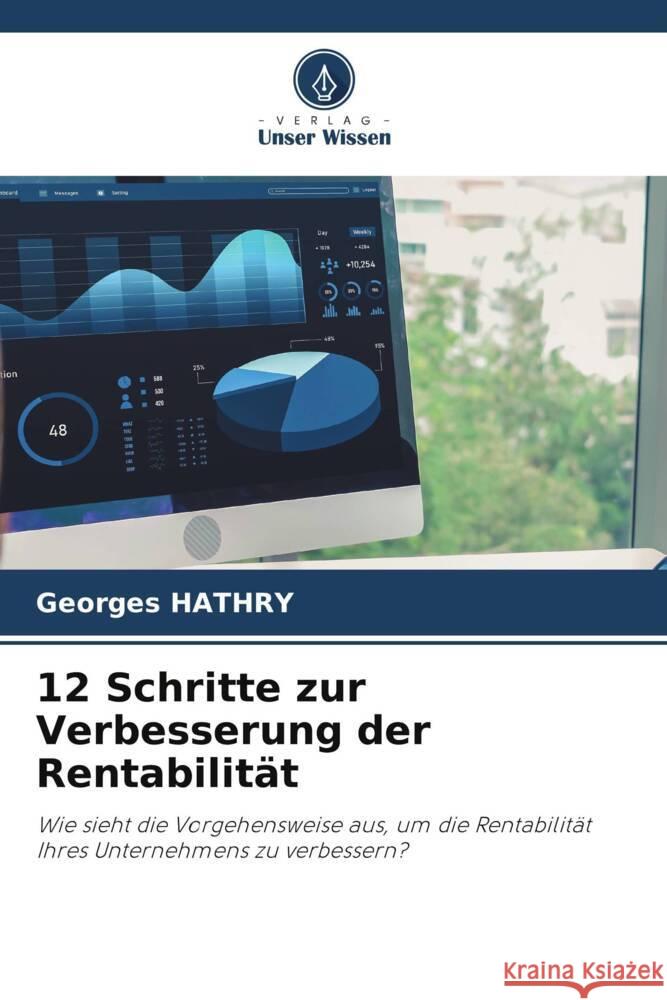 12 Schritte zur Verbesserung der Rentabilität HATHRY, Georges 9786208183998 Verlag Unser Wissen - książka