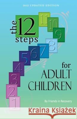 12 Steps for Adults and Children Friends in Recovery 9780941405126 Recovery Publications Inc.,U.S. - książka