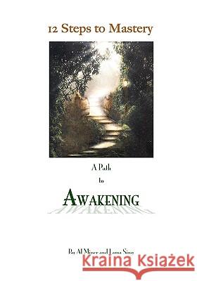 12 Steps To Mastery: A Path To Awakening Sing, Lama 9780979126260 Cocreations Publishing - książka