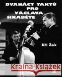 12 taktů pro Václava Hraběte Jiří Žák 9788074873386 Carpe diem - książka