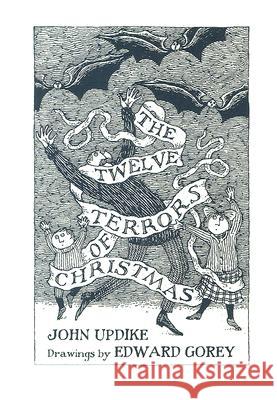 12 Terrors of Christmas John Updike Edward Gorey 9780764937101 Pomegranate Communications - książka