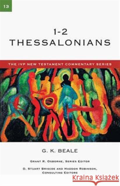 1&2 Thessalonians Beale, Gregory K. 9781844744633 INTERVARSITY PRESS - książka