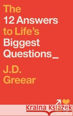 12 Truths & a Lie: Answers to Life's Biggest Questions J. D. Greear Troy Schmidt 9781954201514 K-Love Books - książka