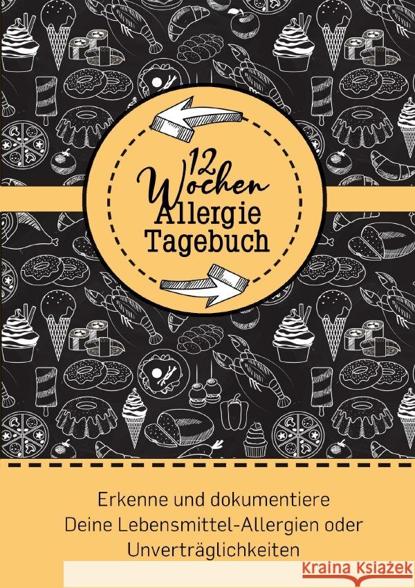 12 Wochen Allergie Tagebuch -Symptom Tagebuch | Ernährungstagebuch Grafik, Musterstück 9783753166568 epubli - książka