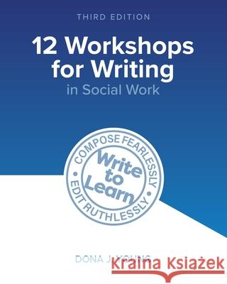 12 Workshops for Writing in Social Work Dona J. Young 9798823354523 Cognella, Inc - książka