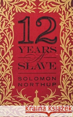 12 Years a Slave Northup, Solomon 9798228959477 Blackstone Publishing - książka