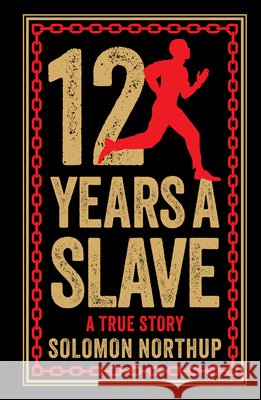 12 Years A Slave: A True Story Solomon Northup 9789362142580 Fingerprint! Publishing - książka