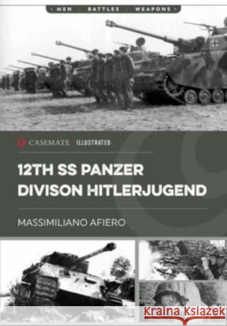 12th SS Panzer Division Hitlerjugend: From Formation to the Battle of Caen Raphael Riccio 9781636241685 Casemate Publishers - książka